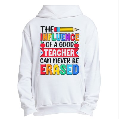 The Influence Of A Good Teacher Can Never Be Erased Urban Pullover Hoodie