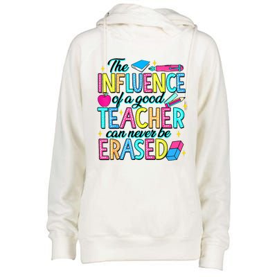 The Influence Of A Good Teacher Can Never Be Erased Womens Funnel Neck Pullover Hood