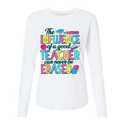 The Influence Of A Good Teacher Can Never Be Erased Womens Cotton Relaxed Long Sleeve T-Shirt