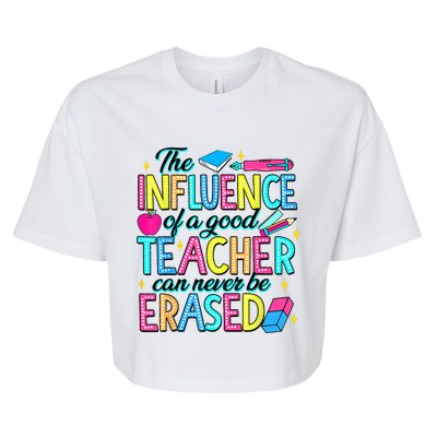 The Influence Of A Good Teacher Can Never Be Erased Bella+Canvas Jersey Crop Tee