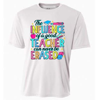 The Influence Of A Good Teacher Can Never Be Erased Cooling Performance Crew T-Shirt