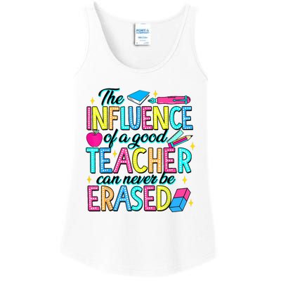 The Influence Of A Good Teacher Can Never Be Erased Ladies Essential Tank