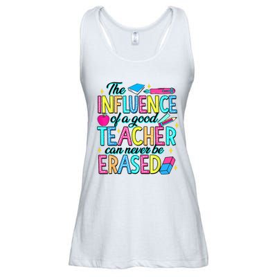 The Influence Of A Good Teacher Can Never Be Erased Ladies Essential Flowy Tank