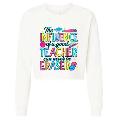 The Influence Of A Good Teacher Can Never Be Erased Cropped Pullover Crew