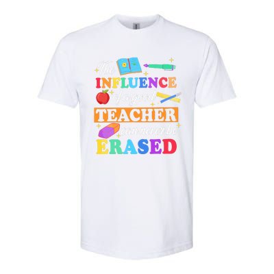 The Influence Of A Good Teacher Can Never Be Erased Softstyle CVC T-Shirt