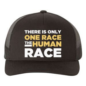 There Is Only One Race The Human Race Anti Racist Diversity Yupoong Adult 5-Panel Trucker Hat