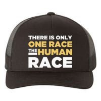 There Is Only One Race The Human Race Anti Racist Diversity Yupoong Adult 5-Panel Trucker Hat