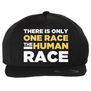 There Is Only One Race The Human Race Anti Racist Diversity Wool Snapback Cap