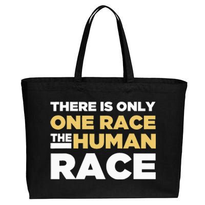 There Is Only One Race The Human Race Anti Racist Diversity Cotton Canvas Jumbo Tote