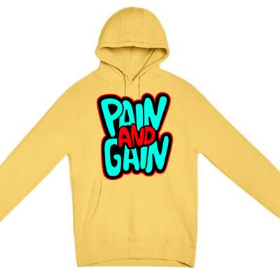 Train Insane Or Ramain The Same No Pain No Gain Cute Gift Premium Pullover Hoodie