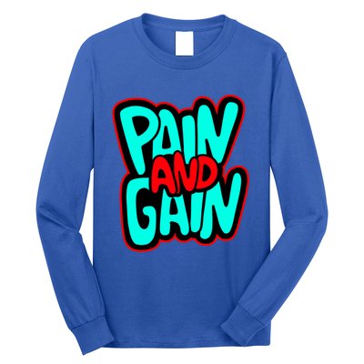 Train Insane Or Ramain The Same No Pain No Gain Cute Gift Long Sleeve Shirt