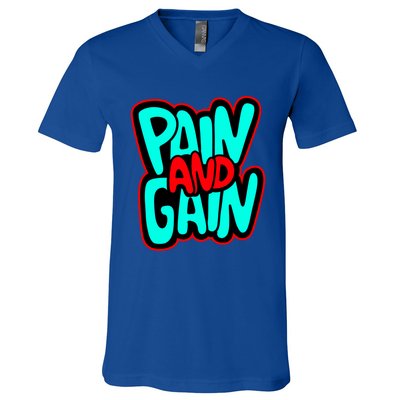 Train Insane Or Ramain The Same No Pain No Gain Cute Gift V-Neck T-Shirt