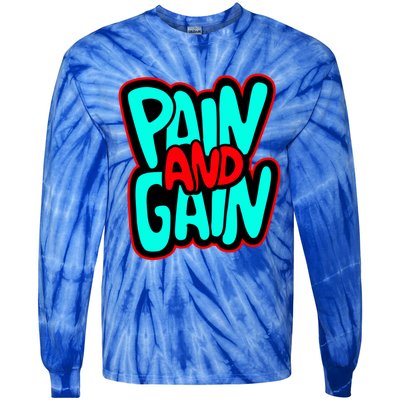 Train Insane Or Ramain The Same No Pain No Gain Cute Gift Tie-Dye Long Sleeve Shirt