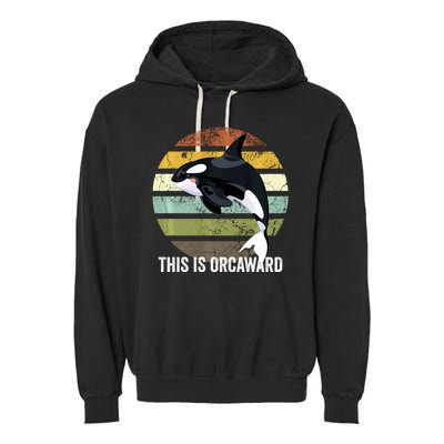 This Is Orcaward Whale Lover Orca Garment-Dyed Fleece Hoodie