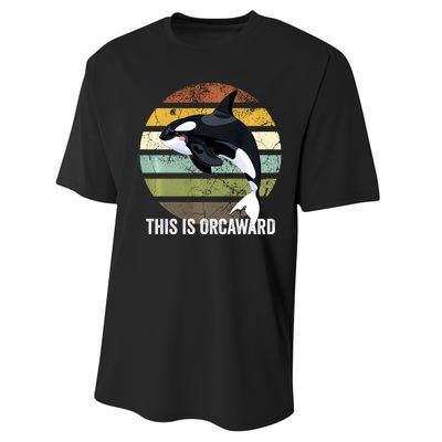 This Is Orcaward Whale Lover Orca Performance Sprint T-Shirt