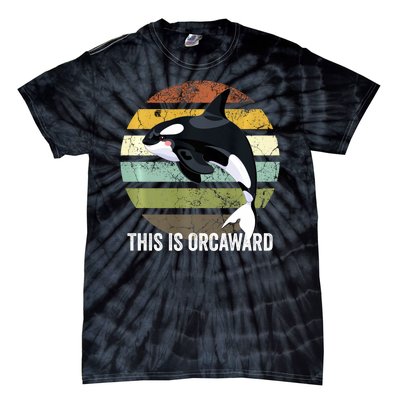 This Is Orcaward Whale Lover Orca Tie-Dye T-Shirt