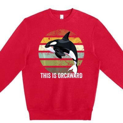 This Is Orcaward Whale Lover Orca Premium Crewneck Sweatshirt