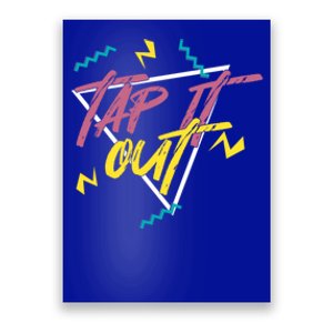 Tap It Out Tap Dancing Tap Dance Dancer Gift Poster