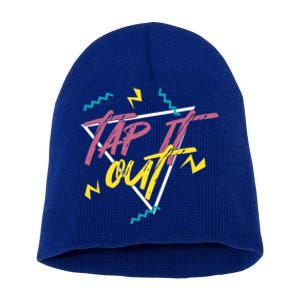 Tap It Out Tap Dancing Tap Dance Dancer Gift Short Acrylic Beanie