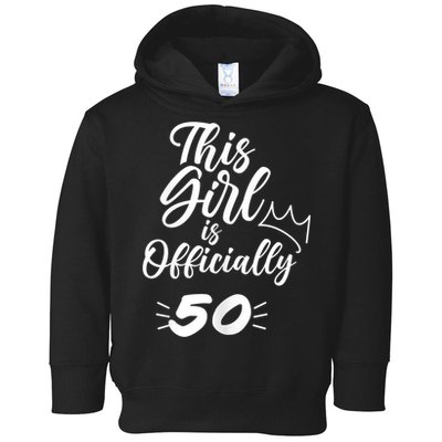 This  Is Officially 50 Fifty 50Th Fiftieth Cute Birthday Toddler Hoodie