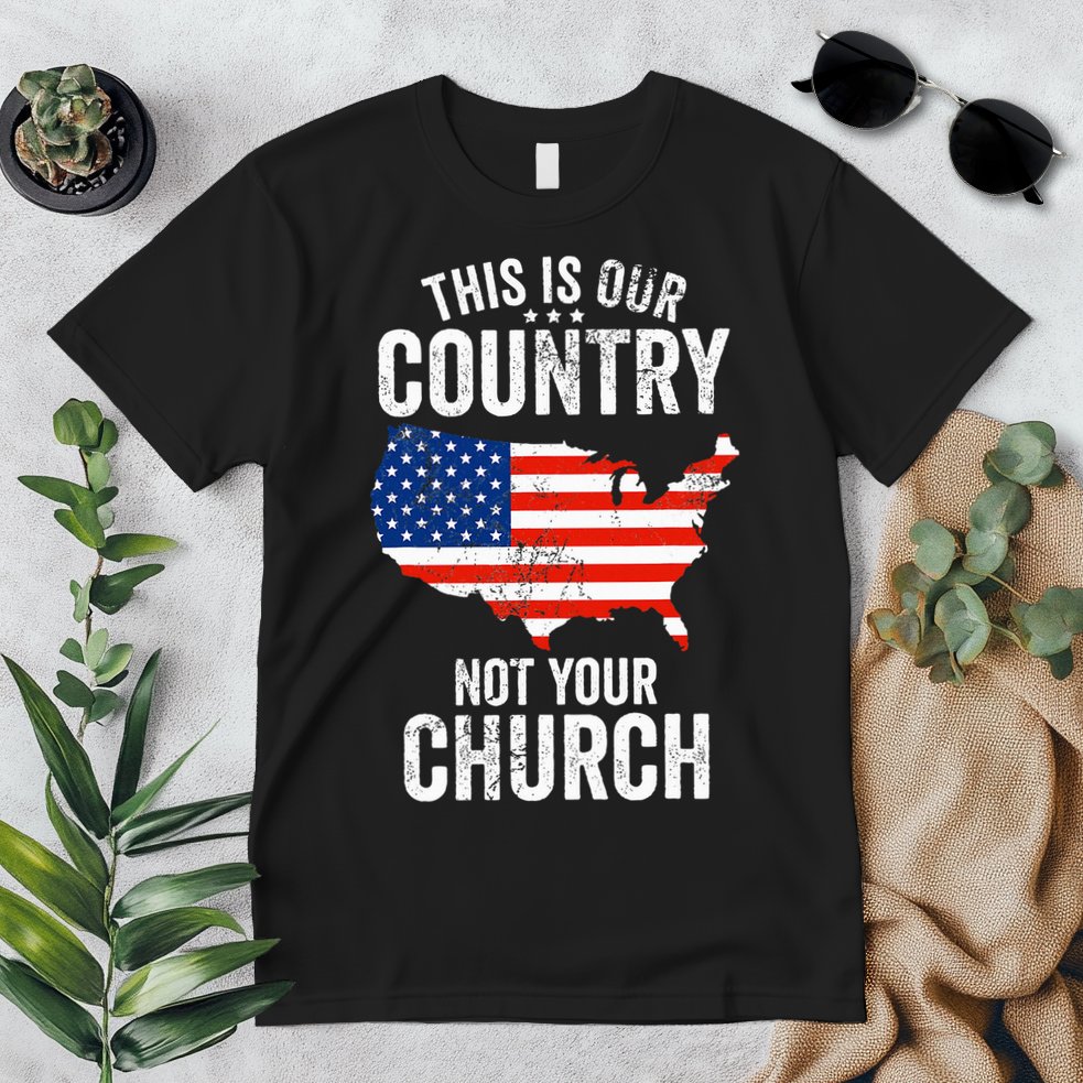 This Is Our Country Not Your Church Funny Atheist America Premium T-Shirt