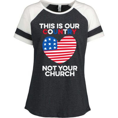 This Is Our Country Not Your Church America Usa Freedom Free Gift Enza Ladies Jersey Colorblock Tee