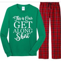 This Is Our Get Along Long Sleeve Pajama Set