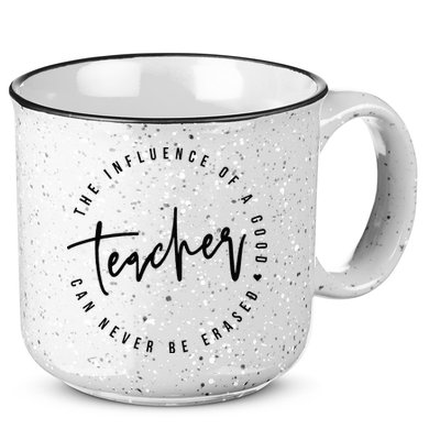 The Influence Of A Good Teacher Can Never Be Erased 15oz Campfire Ceramic Mug