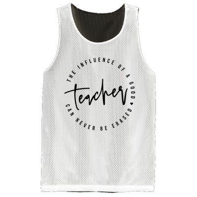 The Influence Of A Good Teacher Can Never Be Erased Mesh Reversible Basketball Jersey Tank