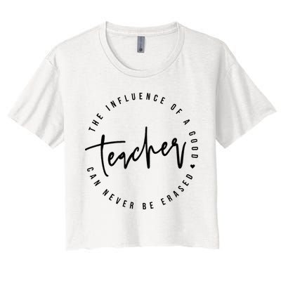 The Influence Of A Good Teacher Can Never Be Erased Crop Top