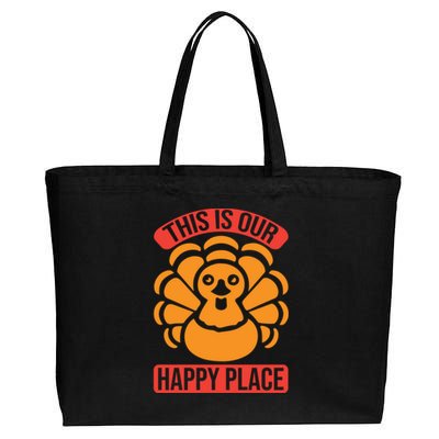 This Is Our Happy Place Funny Thanksgiving And Season Gift Cotton Canvas Jumbo Tote