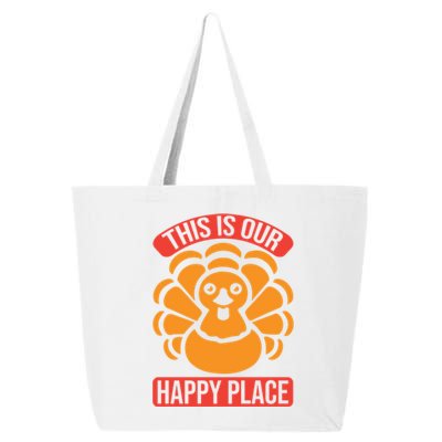 This Is Our Happy Place Funny Thanksgiving And Season Gift 25L Jumbo Tote