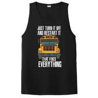 Turn It Off And Restart Funny School Bus Driver Appreciation PosiCharge Competitor Tank