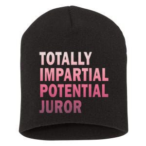 Totally Impartial Potential Juror Short Acrylic Beanie