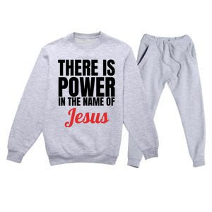 There Is Power In The Name Of Jesus Christian Gift Premium Crewneck Sweatsuit Set