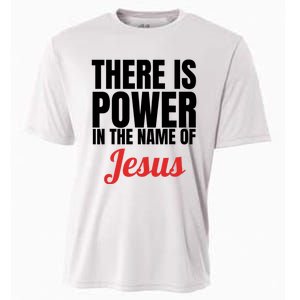 There Is Power In The Name Of Jesus Christian Gift Cooling Performance Crew T-Shirt