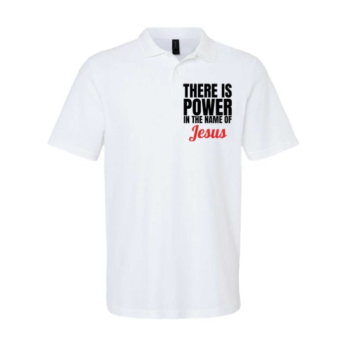 There Is Power In The Name Of Jesus Christian Gift Softstyle Adult Sport Polo