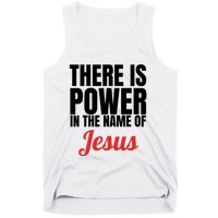 There Is Power In The Name Of Jesus Christian Gift Tank Top