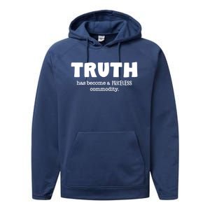 Truth Is Priceless Gift Performance Fleece Hoodie