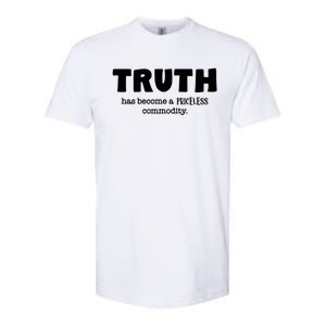 Truth Is Priceless Gift Softstyle CVC T-Shirt