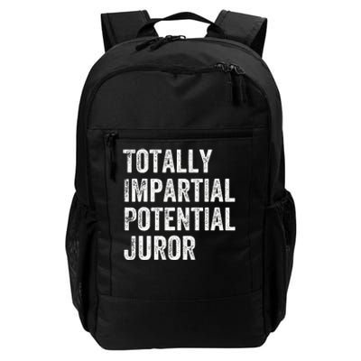 Totally Impartial Potential Juror Daily Commute Backpack