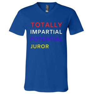 Totally Impartial Potential Juror V-Neck T-Shirt