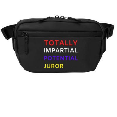 Totally Impartial Potential Juror Crossbody Pack