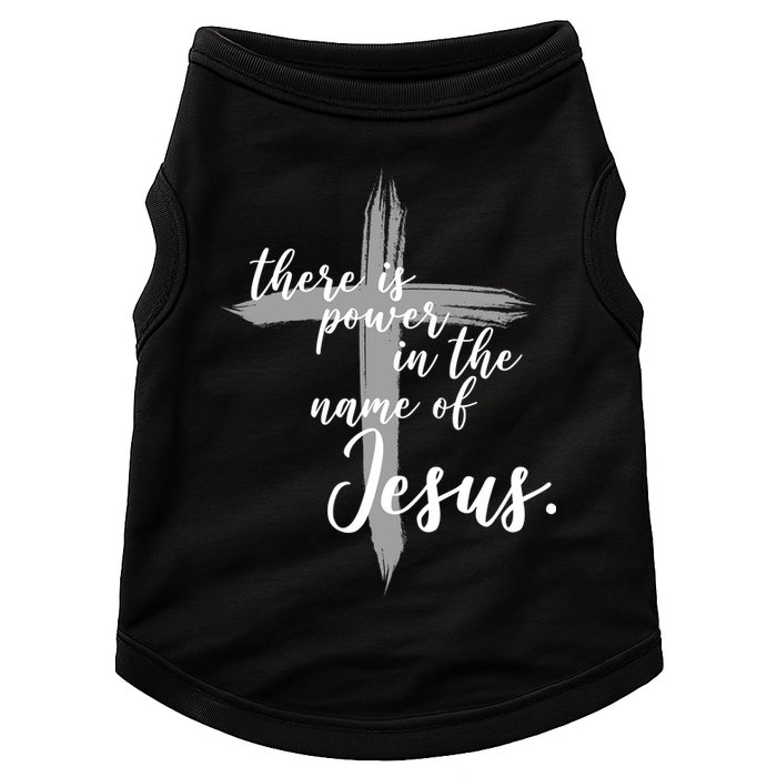 There Is Power In The Name Of Jesus Cross Doggie Tank