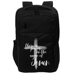 There Is Power In The Name Of Jesus Cross Impact Tech Backpack