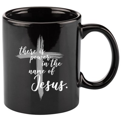 There Is Power In The Name Of Jesus Cross 11oz C Handle Ceramic Mug