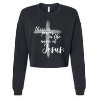 There Is Power In The Name Of Jesus Cross Cropped Pullover Crew