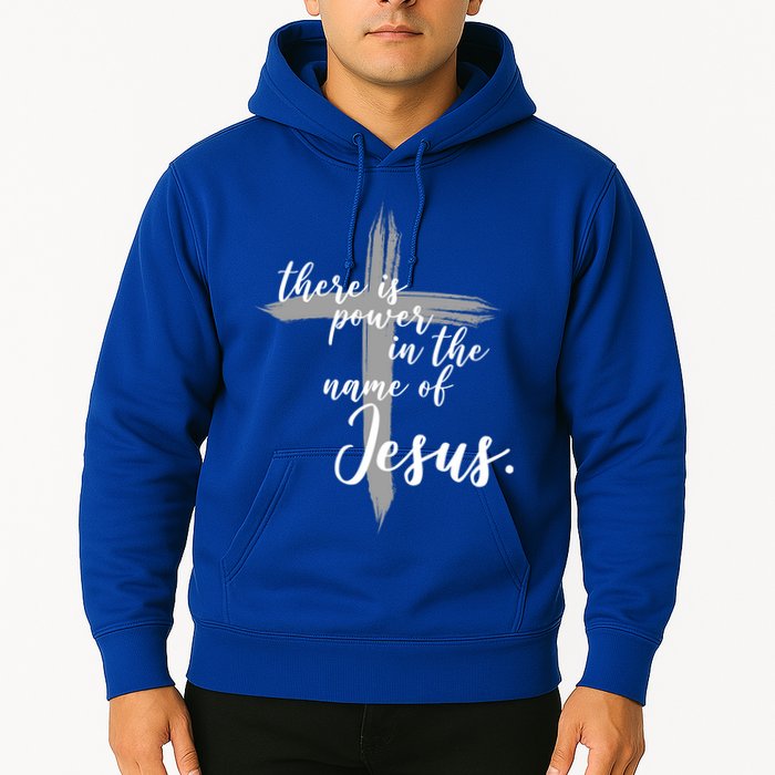 There Is Power In The Name Of Jesus Cross Hoodie
