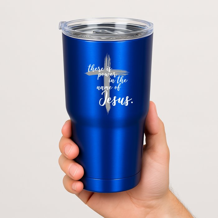There Is Power In The Name Of Jesus Cross Tumbler