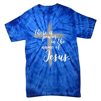 There Is Power In The Name Of Jesus Cross Tie-Dye T-Shirt